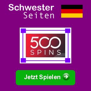 500 Spins deutsch casino