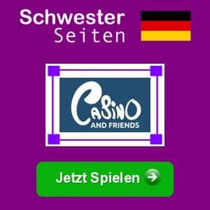 Casino And Friends deutsch casino