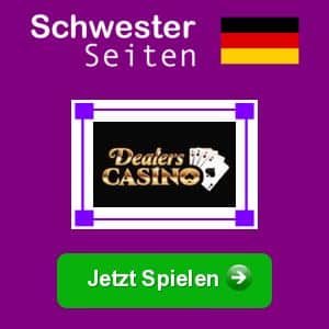 Dealers Casino deutsch casino