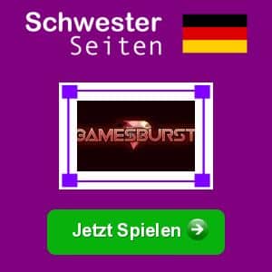 Gamesburst deutsch casino