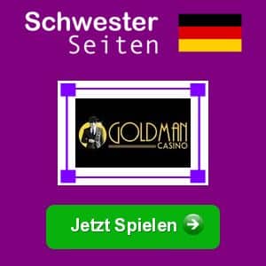 Goldman Casino deutsch casino