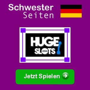 Huge Slots deutsch casino