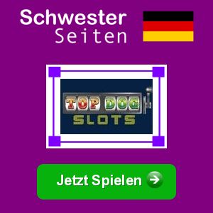 Topdog Slots deutsch casino