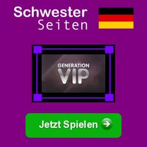 Generation VIP deutsch casino